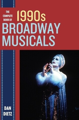 Cover of The Complete Book of 1990s Broadway Musicals