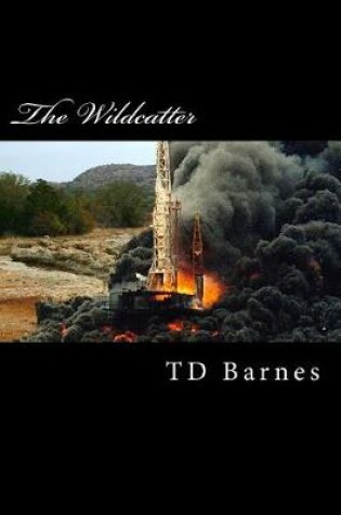 Cover of The Wildcatter