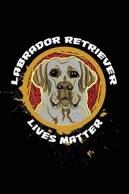 Book cover for Retriever Lives Matter