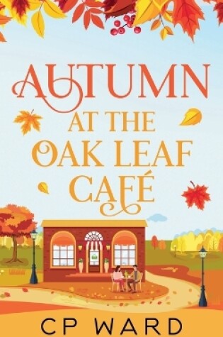 Cover of Autumn at the Oak Leaf Cafe