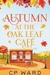 Book cover for Autumn at the Oak Leaf Cafe