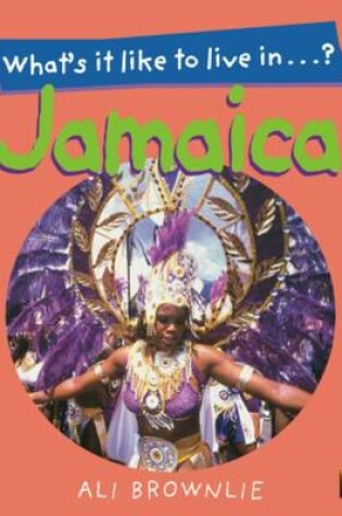 Cover of What's it Like to Live in Jamaica?