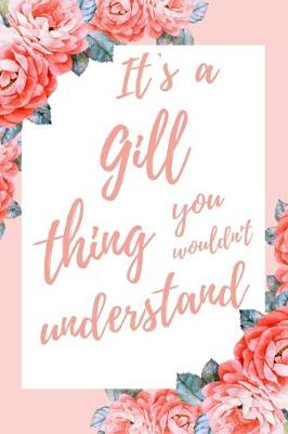 Book cover for It's a Gill Thing You Wouldn't Understand