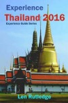 Book cover for Experience Thailand 2016