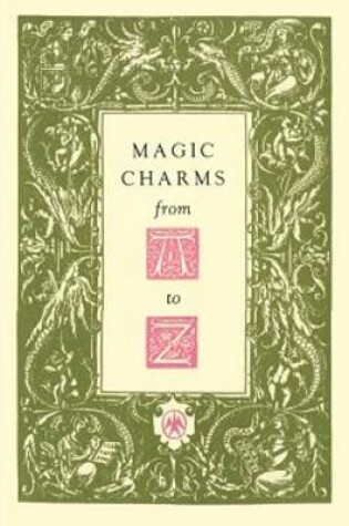Cover of Magic Charms from a to Z