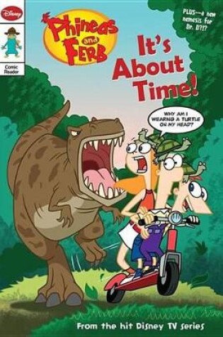 Cover of Phineas and Ferb Comic Reader It's about Time!