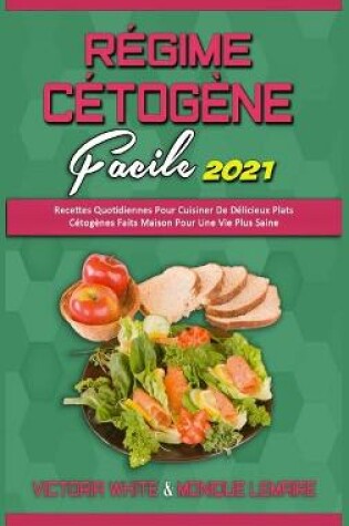 Cover of Regime Cetogene Facile 2021