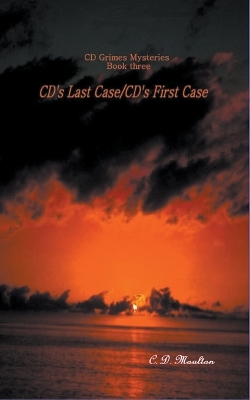 Cover of CD's Last Case - CD's First Case
