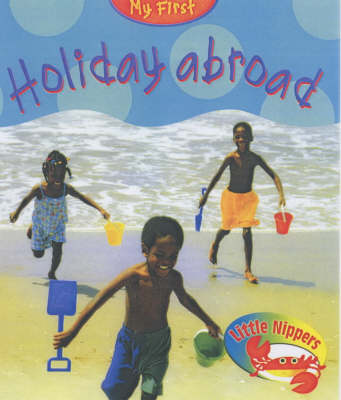 Book cover for Little Nippers: My First Trip Abroad Paperback