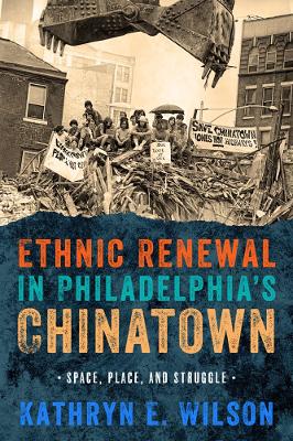 Book cover for Ethnic Renewal in Philadelphia's Chinatown