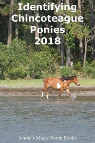 Cover of Identifying Chincoteague Ponies 2018