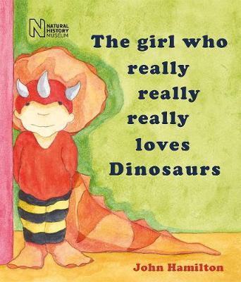 Book cover for The girl who really really really loves dinosaurs
