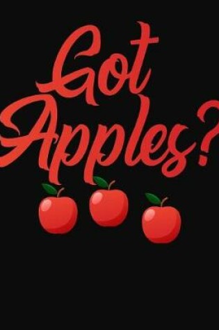 Cover of Got Apples?