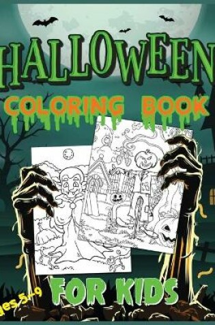 Cover of Halloween Coloring Book for Kids Ages 5-9