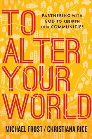 Cover of To Alter Your World