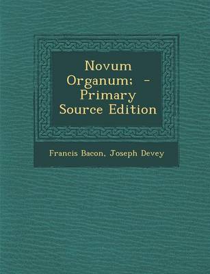 Book cover for Novum Organum; - Primary Source Edition