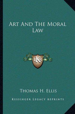 Cover of Art and the Moral Law