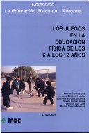 Book cover for Los Juegos En La Educacion Fisica de Los 6 a Los 12 Anos