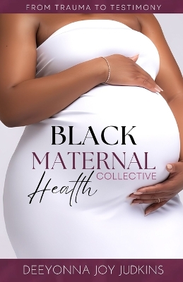 Book cover for Black Maternal Health Collective
