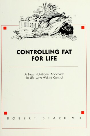 Cover of Controlling Fat for Life