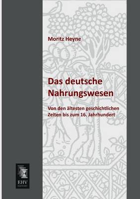 Book cover for Das Deutsche Nahrungswesen