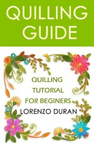 Cover of Quilling Guide