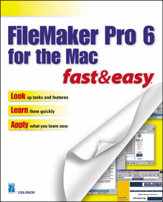 Book cover for Filemaker Pro 6 for the MAC Fast and Easy