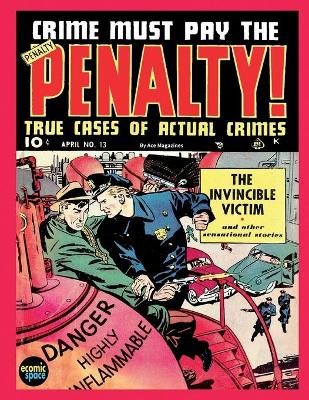 Book cover for Crime Must Pay the Penalty #13