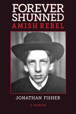 Book cover for Forever Shunned Amish Rebel