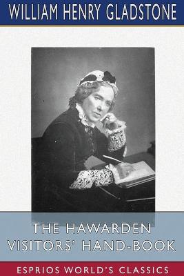 Book cover for The Hawarden Visitors' Hand-Book (Esprios Classics)