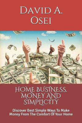 Book cover for Home Business, Money and Simplicity