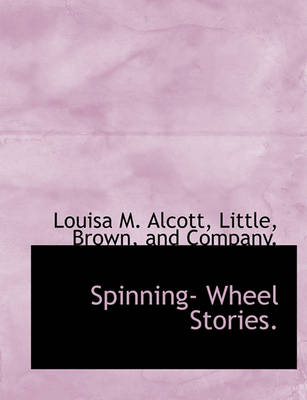 Book cover for Spinning- Wheel Stories.