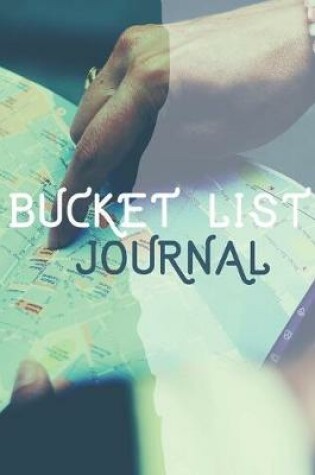 Cover of Bucket List Journal- Motivational Notebook To Write In-Blank Guided Journal Personal Edition-6"x9"/120 pages Book 6