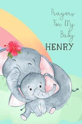 Book cover for Prayers for My Baby Henry