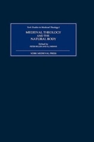 Cover of Medieval Theology and the Natural Body