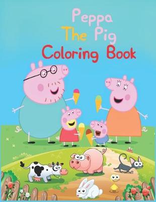 Book cover for Peppa The Pig Coloring Book