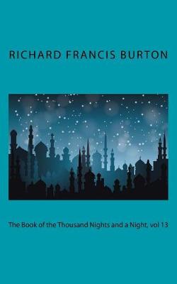 Book cover for The Book of the Thousand Nights and a Night, vol 13