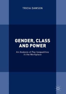 Book cover for Gender, Class and Power