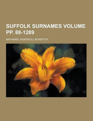 Book cover for Suffolk Surnames Volume Pp. 88-1289