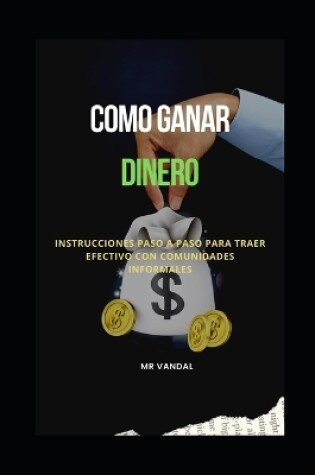 Cover of como ganar dinero