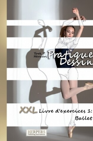 Cover of Pratique Dessin - XXL Livre d'exercices 1