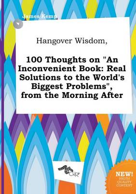 Book cover for Hangover Wisdom, 100 Thoughts on an Inconvenient Book