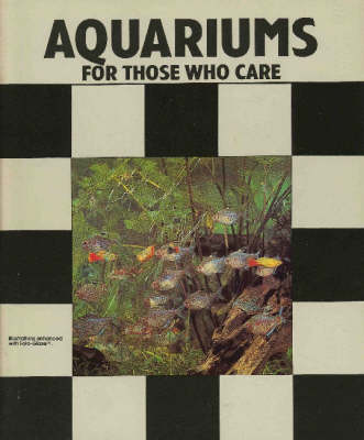 Book cover for Aquariums for Those Who Care