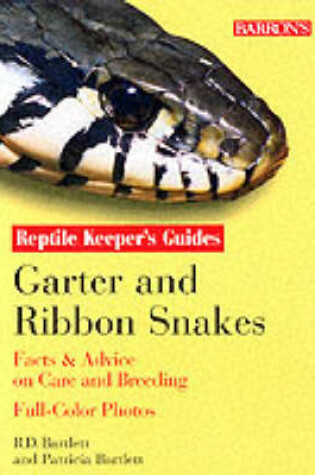 Cover of Garter and Ribbon Snakes