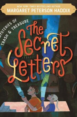 Cover of Mysteries of Trash and Treasure: the Secret Letters
