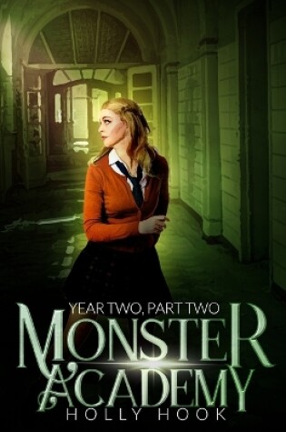 Cover of Monster Academy [Year Two, Part Two]