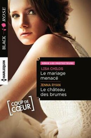 Cover of Le Mariage Menace - Le Chateau Des Brumes
