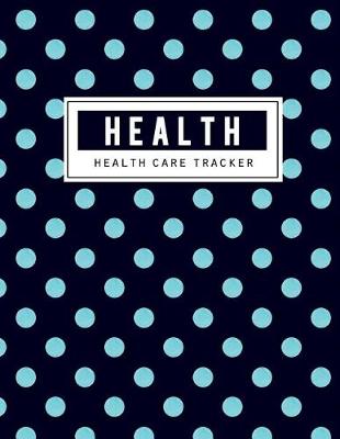 Book cover for Health Care Tracker