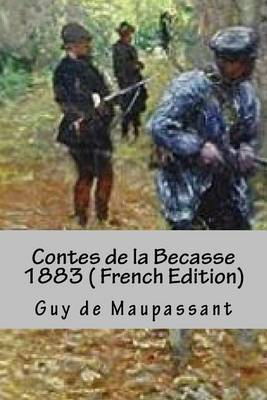 Book cover for Contes de la Becasse 1883 ( French Edition)