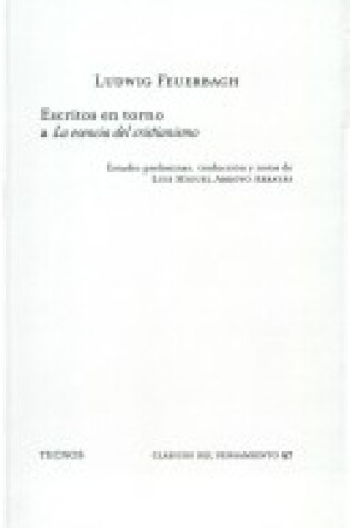 Cover of Escritos En Torno a la Esencia del Cristianismo